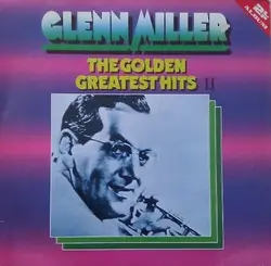 vinyle glenn miller - the golden greatest hits ii (1980)