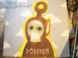 vinyle here comes a big black cloud!! - pompeii (2009)