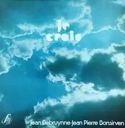 vinyle jean debruynne, jean - pierre bonsirven avec didier desmas, charles gancel, bernard haillant - je crois (1978)