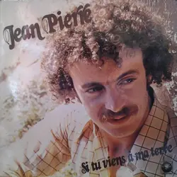 vinyle jean pierre - si tu viens à ma terre (1977)