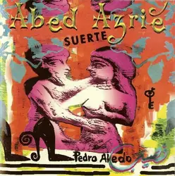 cd abed azrié & pedro aledo - suerte (2004)