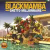 cd black mamba - ghetto millionnaire (2007)