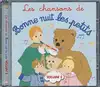 cd brigitte lecordier, claude laydu, pascal renwick - les chansons de bonne nuit les petits volume 2