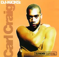 cd carl craig - dj - kicks: (1996)