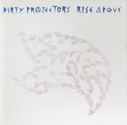 cd dirty projectors - rise above (2007)
