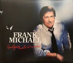cd frank michael - quelques mots d'amour (2013)