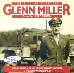 cd glenn miller - the missing chapters volume two: keep 'em flying (1995)
