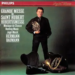 cd hermann baumann, folkwang horn ensemble, deutsche naturhorn solisten - grande messe de saint hubert / hubertusmesse (1991)