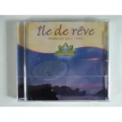 cd ile de reve musique pour l ame