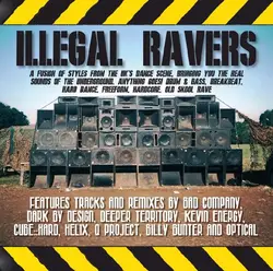 cd illegal ravers (2006)