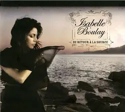cd isabelle boulay - de retour à la source (2007)