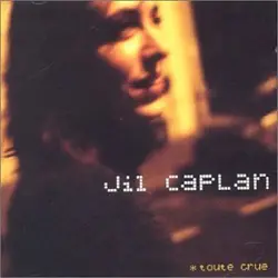 cd jil caplan - toute crue (2001)