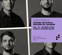 cd johannes brahms / éric le sage, théo fouchenneret - œuvres pour piano à quatre mains (2022)