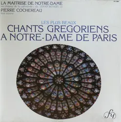 cd la maitrise de notre - dame, les choeurs de la cathedrale, jehan revert, pierre cochereau - les plus beaux chants gregoriens a 