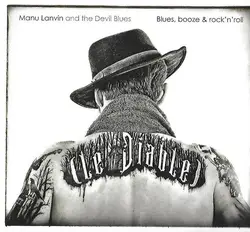 cd manu lanvin & the devil blues - blues, booze & rock'n'roll (2016)