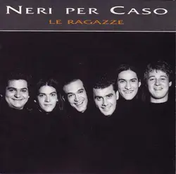 cd neri per caso - le ragazze (1997)