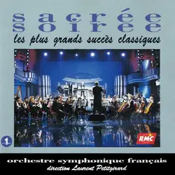 cd orchestre symphonique français , direction : laurent petitgirard - sacrée soirée : les plus grands succès classiques, volume 1 