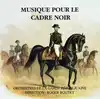 cd orchestres de la garde républicaine, roger boutry - musique pour le cadre noir (1980)