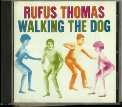 cd rufus thomas - walking the dog (1991)