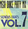 cd serious beats vol. 7 (mega dance party mix) (1993)