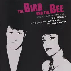 cd the bird and the bee - interpreting the masters volume 1: a tribute to daryl hall and john oates (2010)
