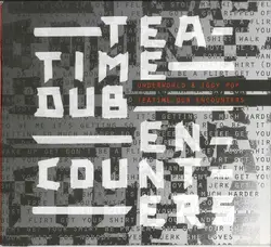 cd underworld & iggy pop - teatime dub encounters (2016)