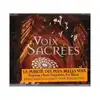 cd voix sacrées (mozart, fauré, bach, gounod, verdi, beethoven, liszt...)