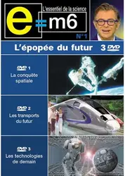 dvd e=m6 - l'épopée du futur