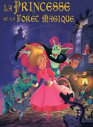 dvd la princesse et la forêt magique