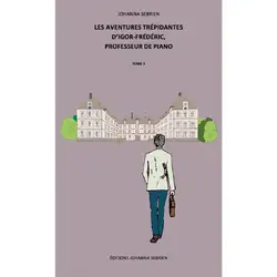 les aventures trépidantes d'igor-frédéric, professeur de piano, tome 3