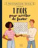 livre 1 mois pour arrêter de fumer - motivation book