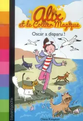 livre alix et le collier magique tome 1 : oscar a disparu