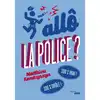 livre allô, la police ? - 100 % vrai ! 100 % drôle !