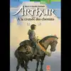livre arthur, a la croisee des chemins