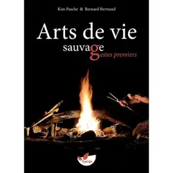 livre arts de vie sauvage, gestes premiers