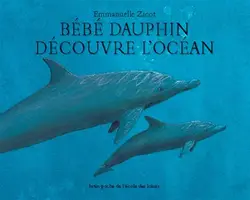 livre bébé dauphin découvre l'océan