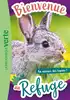 livre bienvenue au refuge t.4 - au secours des lapins !