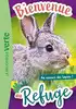livre bienvenue au refuge - tome 4 - au secours des lapins !