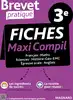 livre brevet pratique : maxi - compil de fiches - la totale 3e brevet 2022 ; toutes les disciplines de l'épreuve