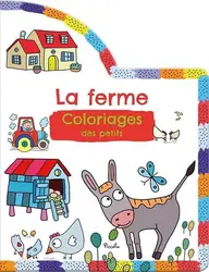 livre coloriages des petits - la ferme