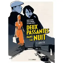 livre deux passantes dans la nuit - tome 1 - arlette