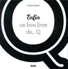 livre enfin un bon de q