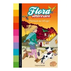 livre flora vétérinaire tome 3 : panique au refuge !