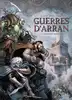 livre guerres d'arran tome 01 - la compagnie des bannis - la compagnie des bannis