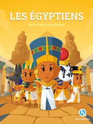 livre histoire des u00c9gyptiens : sur les traces des pharaons