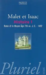 livre histoire t.1 - rome et le moyen - age 735 av jc - 1492