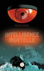 livre intelligence mortelle