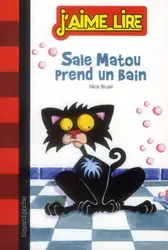 livre j'aime lire tome 247 - sale matou prend un bain