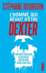 livre l'homme qui rêvait d'être dexter