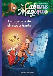 livre la cabane magique tome 25 : les mystères du château hanté